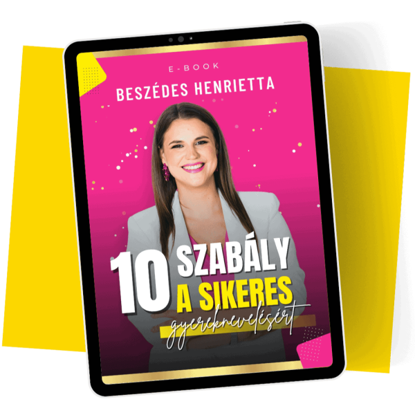10 szabály a sikeres gyereknevelésért e-book